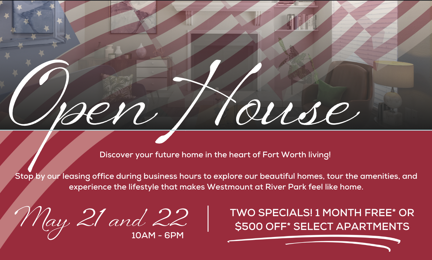 an open house flyer with an american flag at The Westmount at River Park